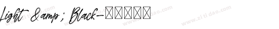 Light & Black字体转换